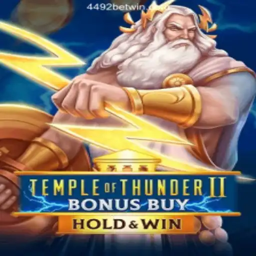 Temple of Thunder II Bonus Buy: An Epic Adventure at 4492bet.com 2026